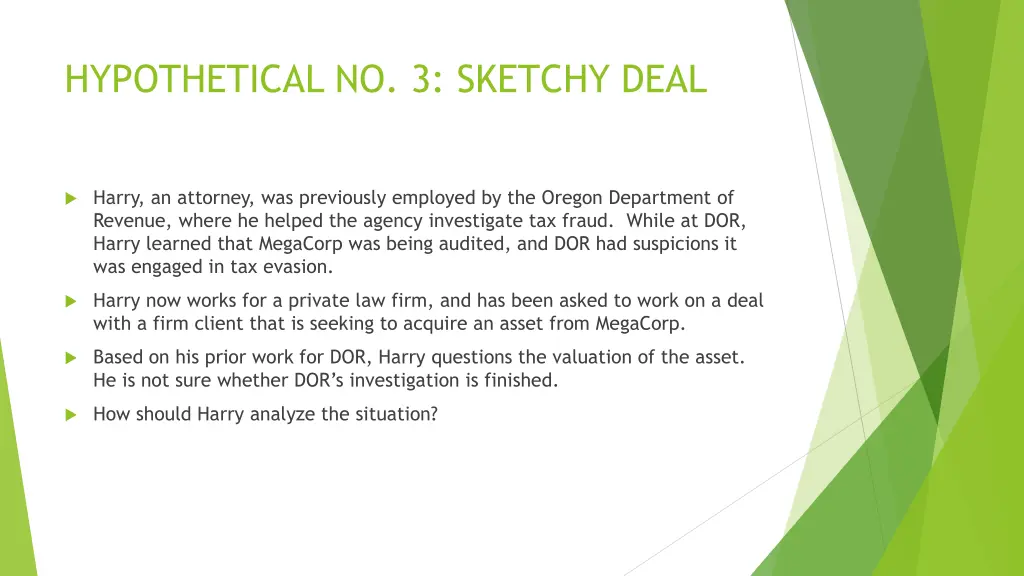 hypothetical no 3 sketchy deal
