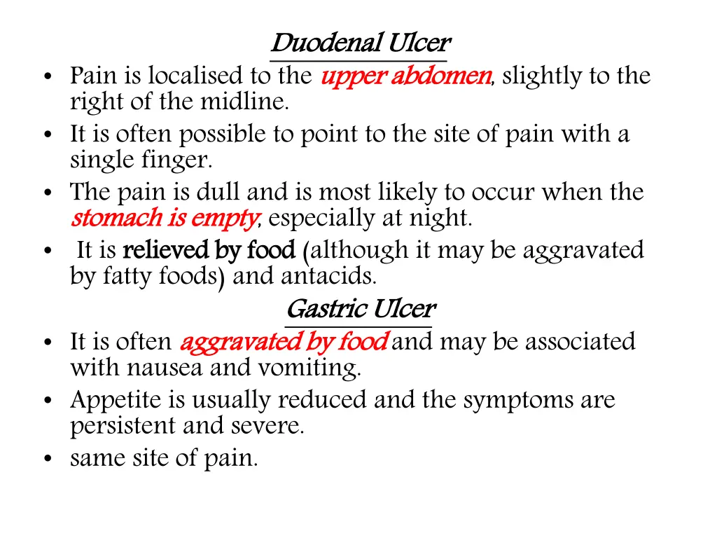 duodenal ulcer upper abdomen slightly