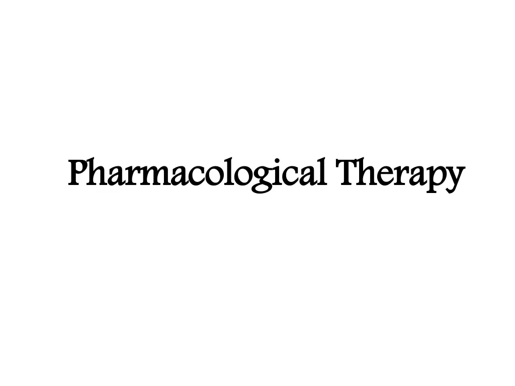 pharmacological therapy