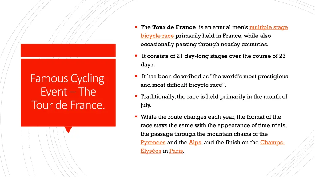 the tour de france is an annual men s multiple