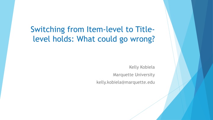 switching from item level to title level holds
