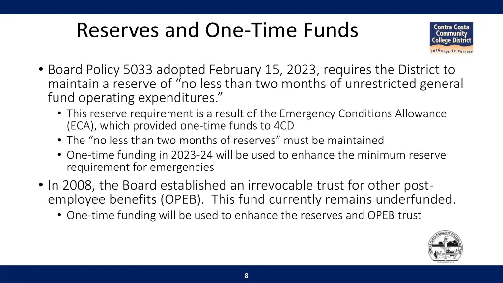 reserves and one time funds