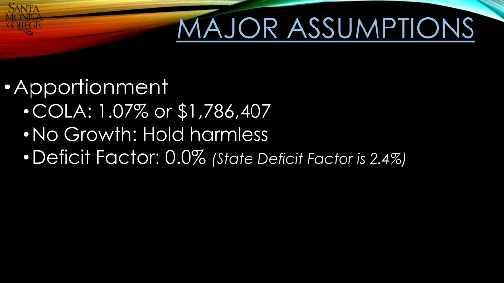 major assumptions