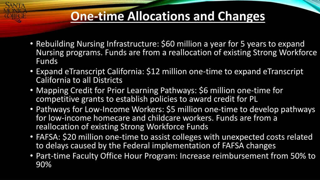one time allocations and changes