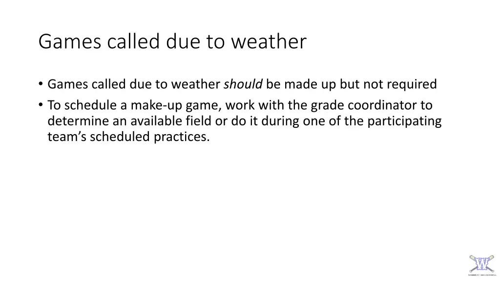 games called due to weather