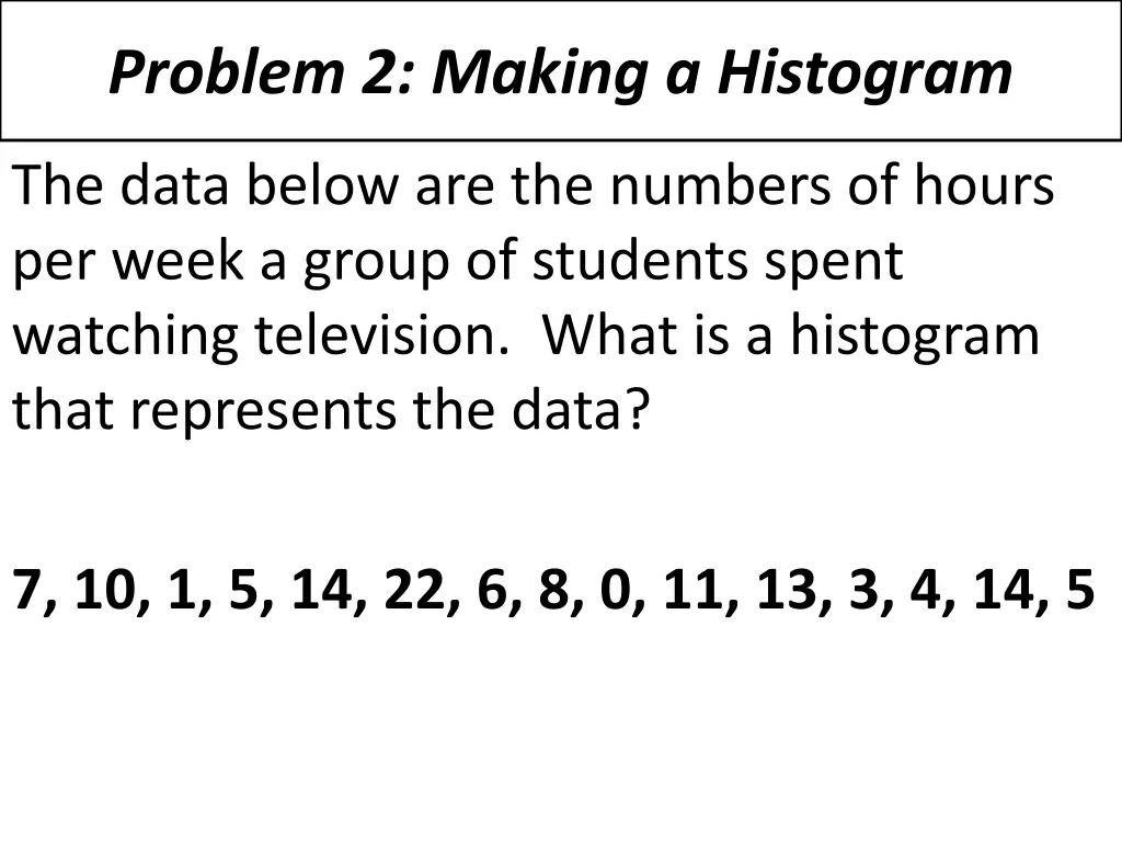 problem 2 making a histogram