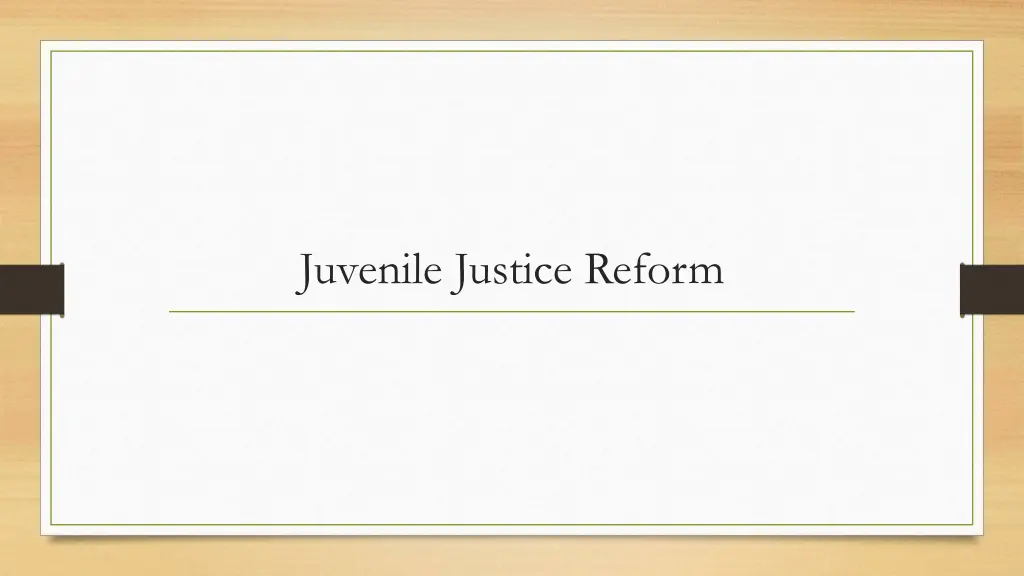 juvenile justice reform