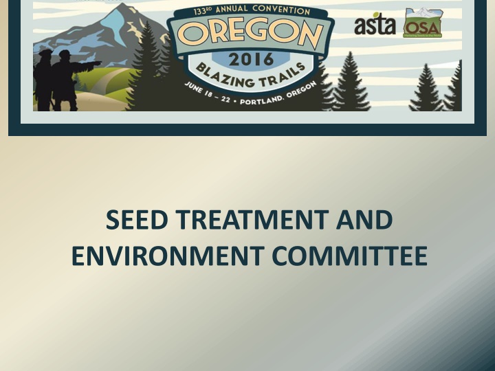 seed treatment and environment committee
