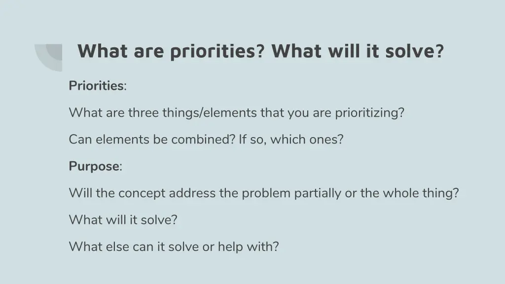 what are priorities what will it solve