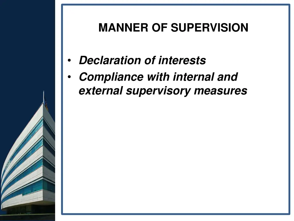 manner of supervision