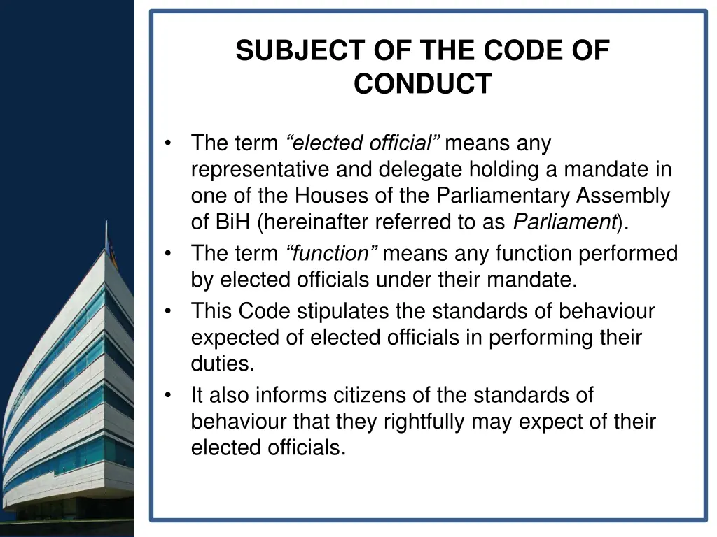 subject of the code of conduct