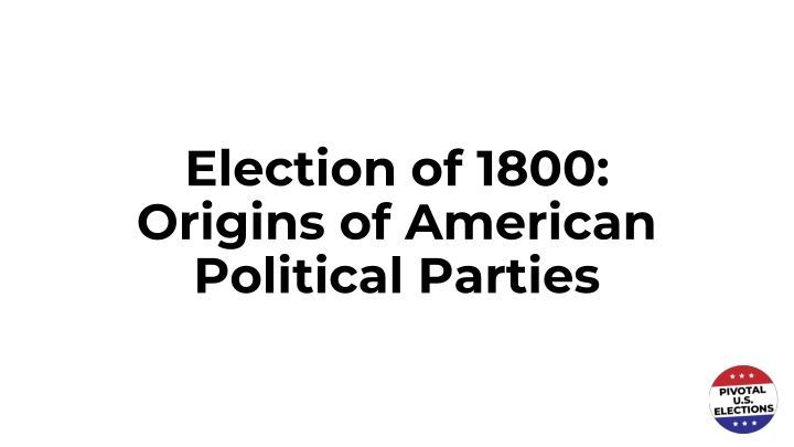 election of 1800 origins of american political