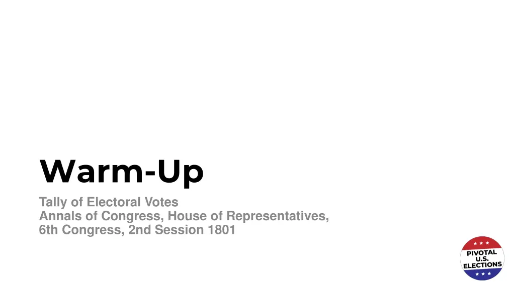 warm up tally of electoral votes annals