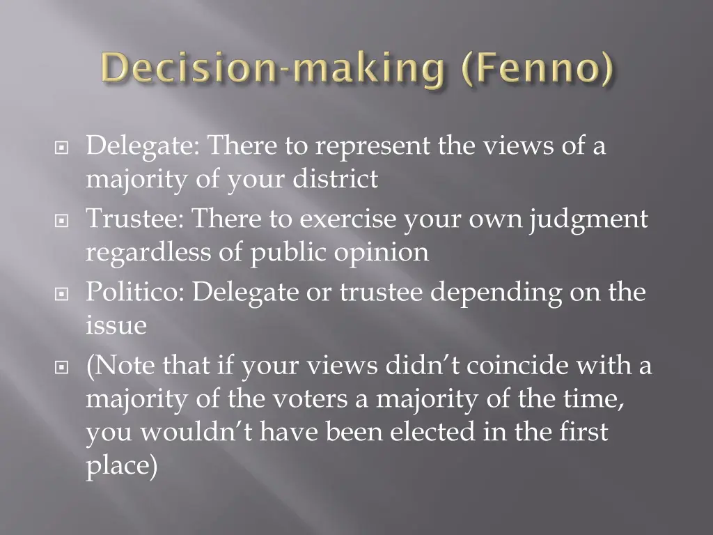 delegate there to represent the views
