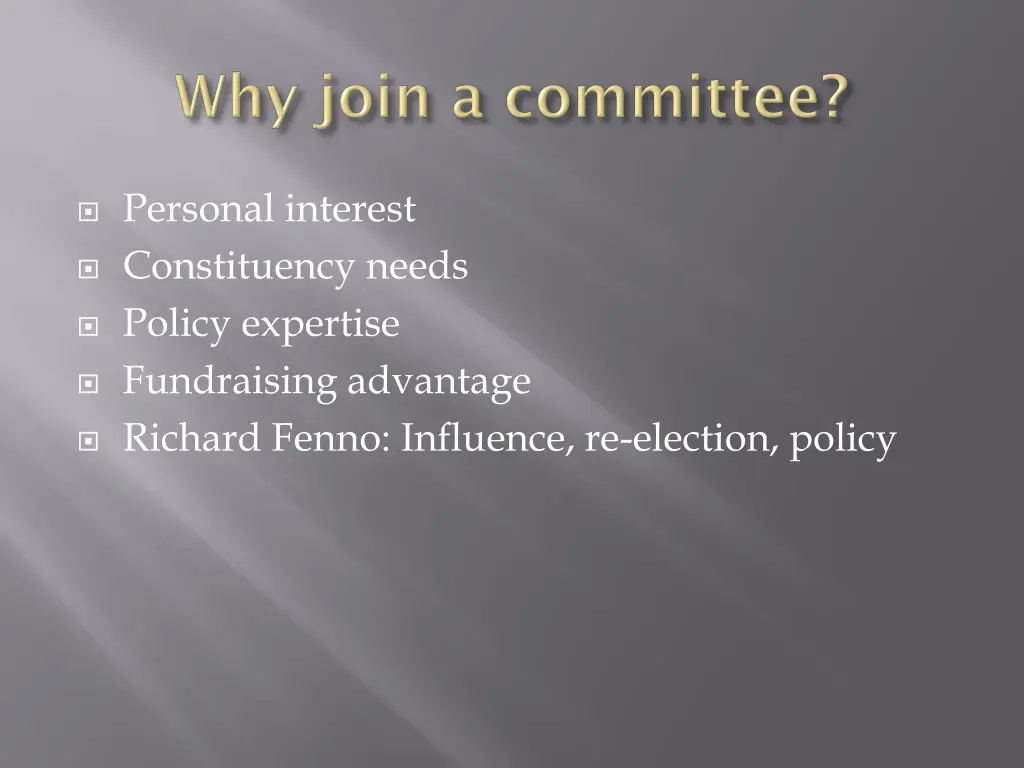 personal interest constituency needs policy