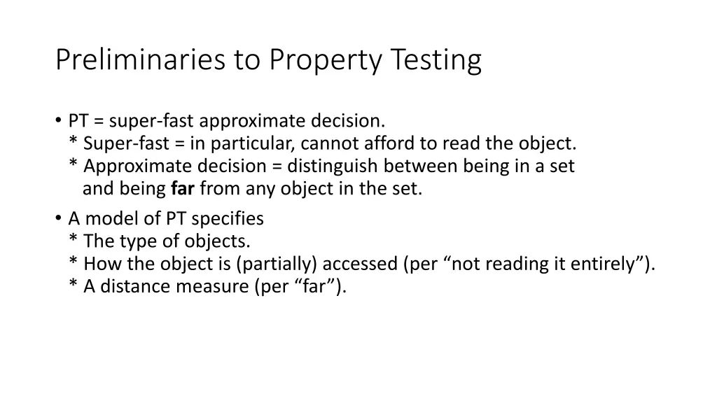 preliminaries to property testing
