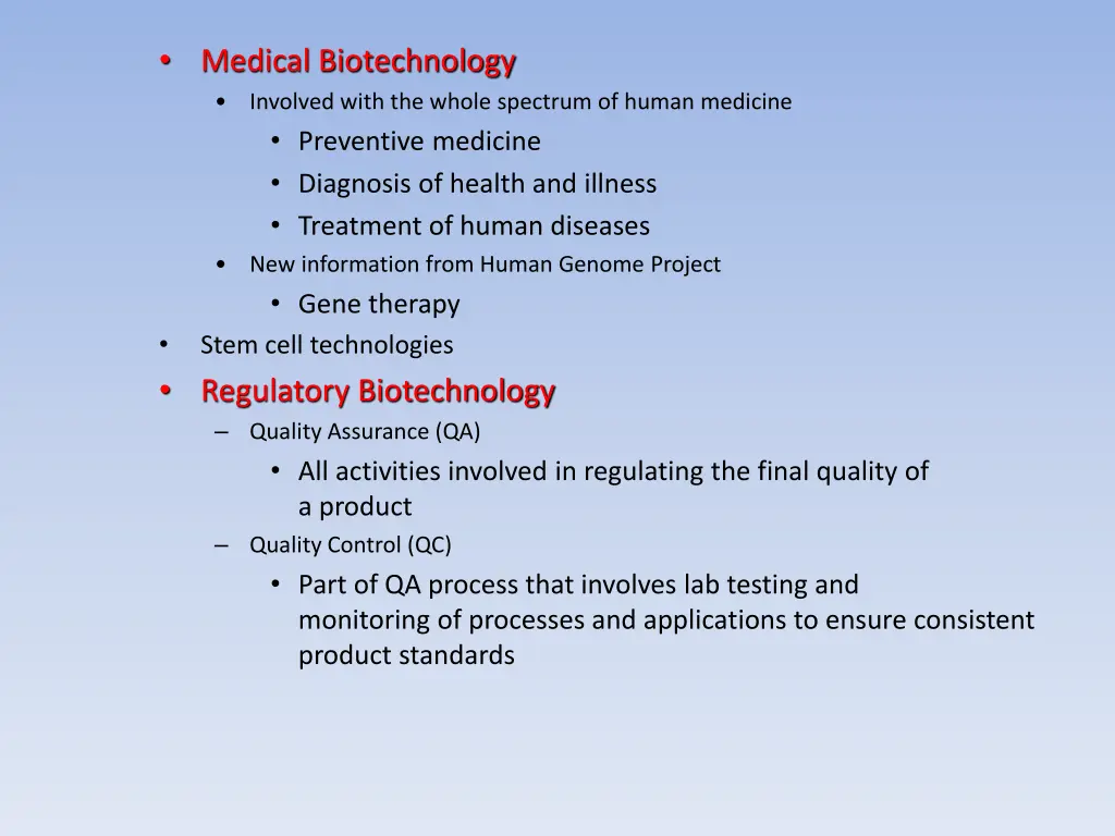 medical biotechnology involved with the whole