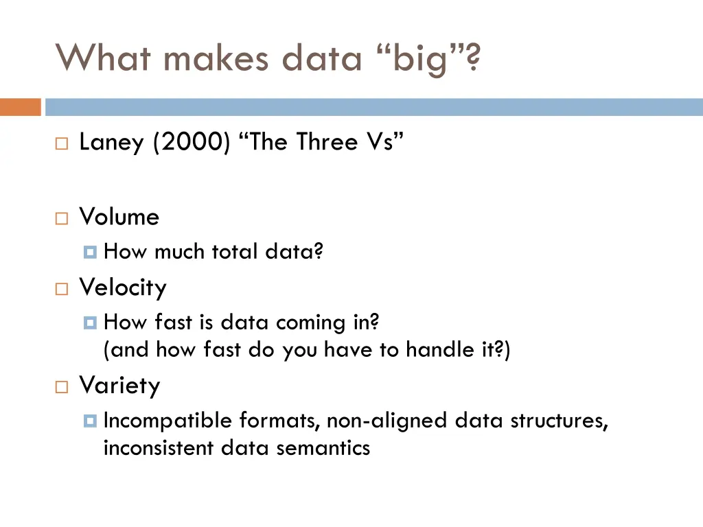 what makes data big