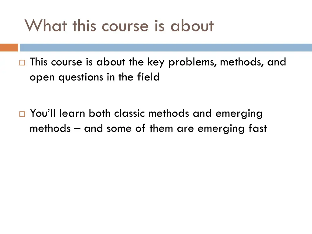 what this course is about