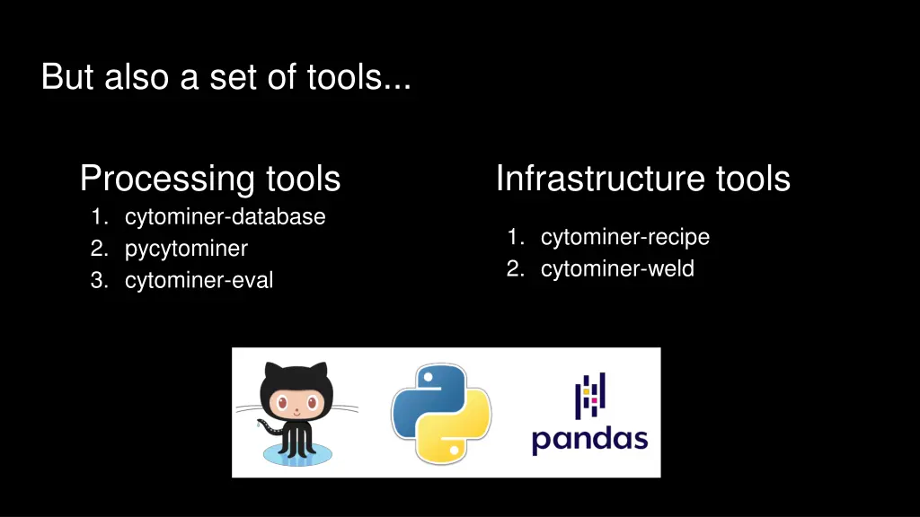 but also a set of tools
