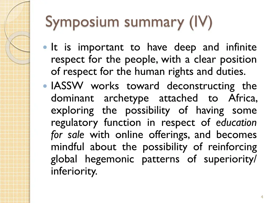 symposium summary iv
