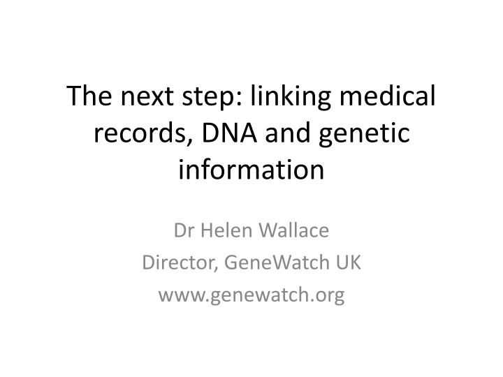 the next step linking medical records