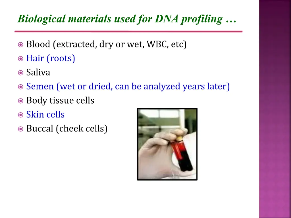 biological materials used for dna profiling
