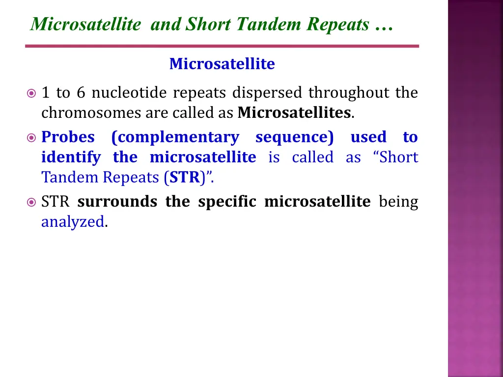 microsatellite and short tandem repeats