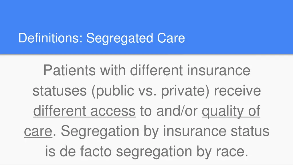 definitions segregated care