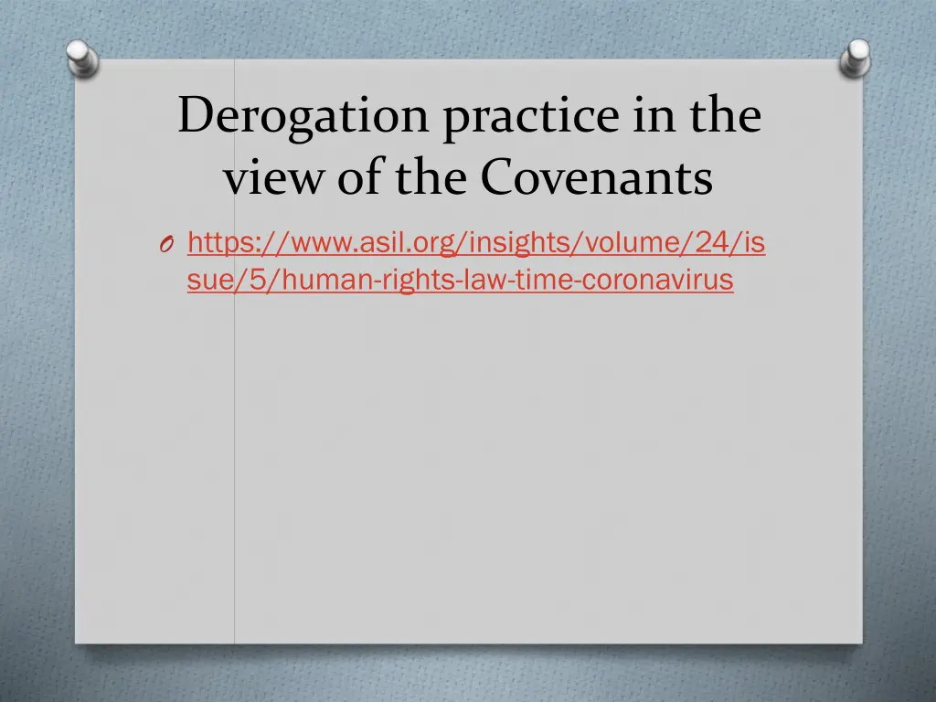 derogation practice in the view of the covenants