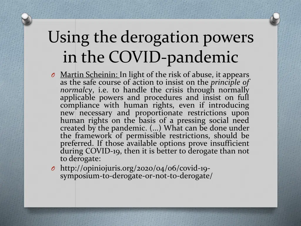 using the derogation powers in the covid pandemic 2