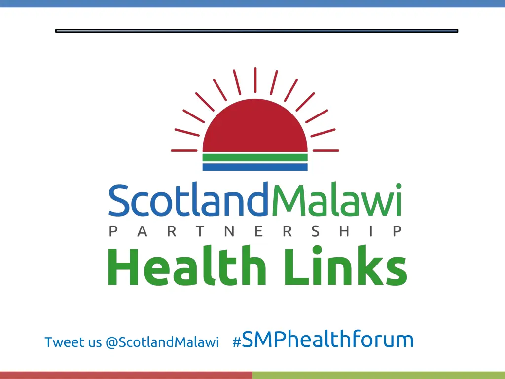 tweet us @scotlandmalawi smphealthforum 1