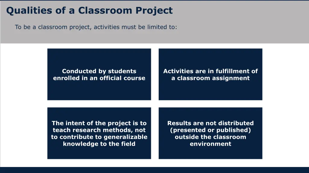 qualities of a classroom project