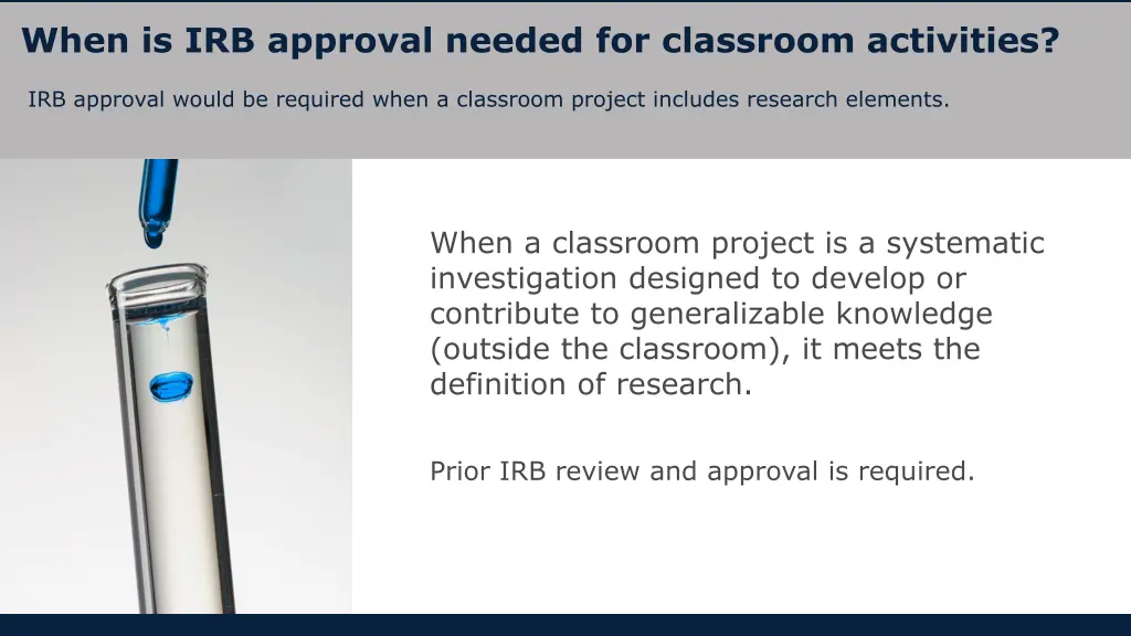 when is irb approval needed for classroom