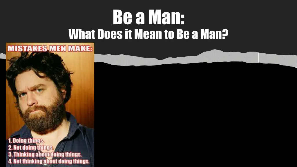 be a man 1