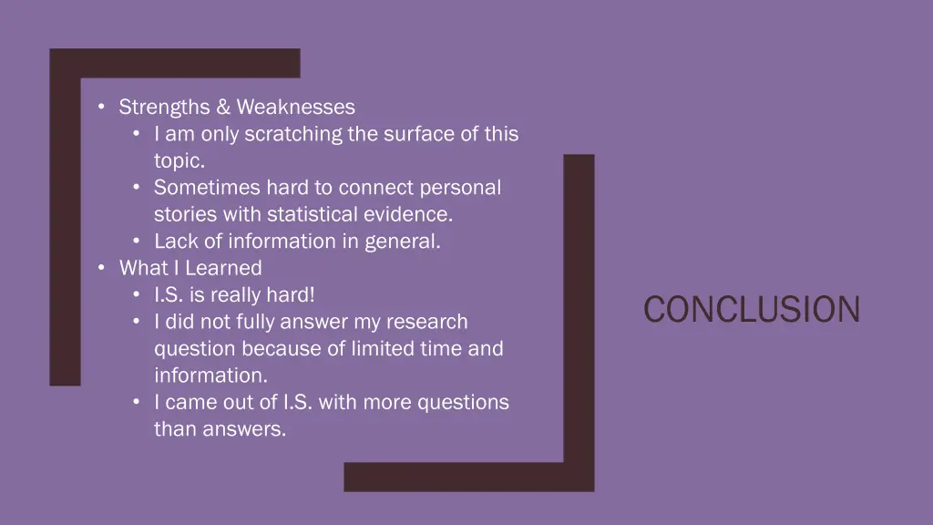 strengths weaknesses i am only scratching