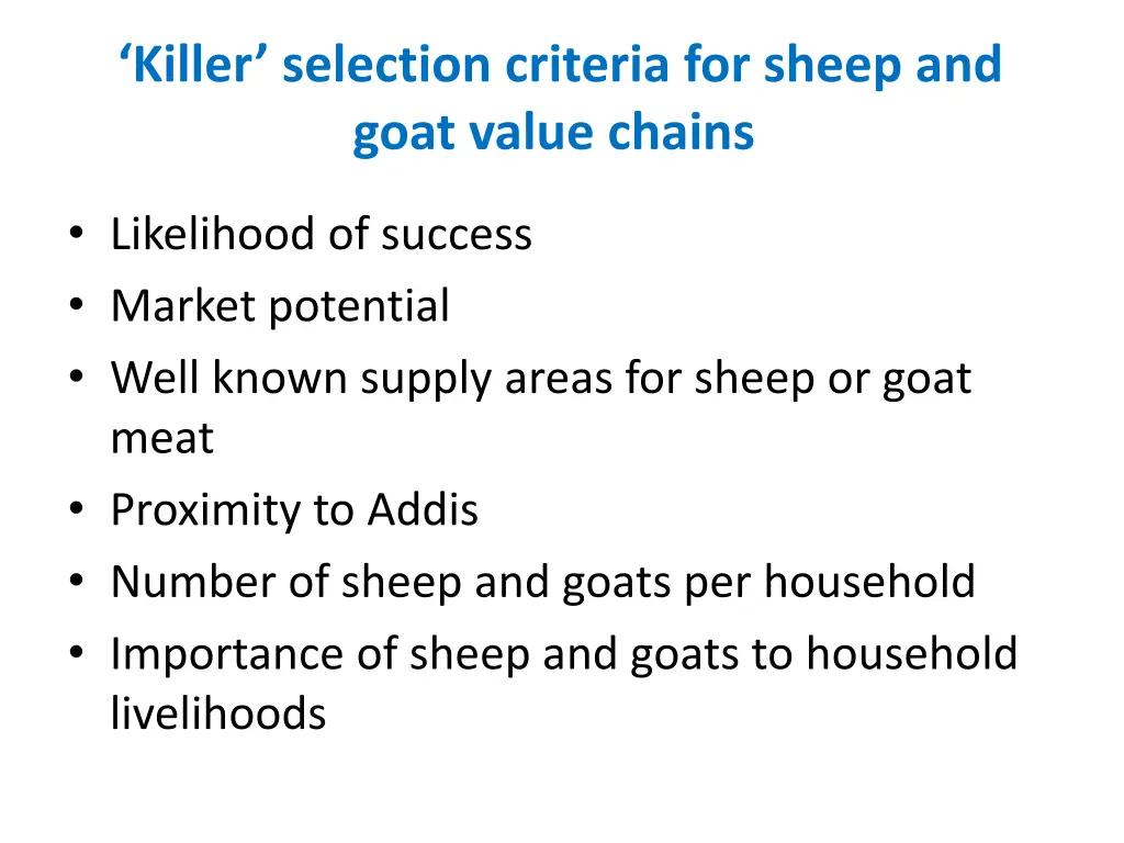 killer selection criteria for sheep and goat