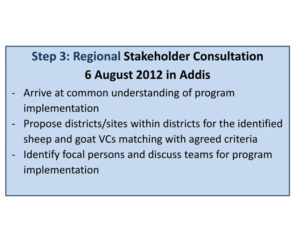 step 3 regional stakeholder consultation 6 august
