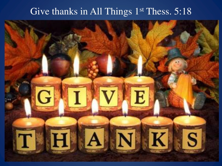 give thanks in all things 1 st thess 5 18