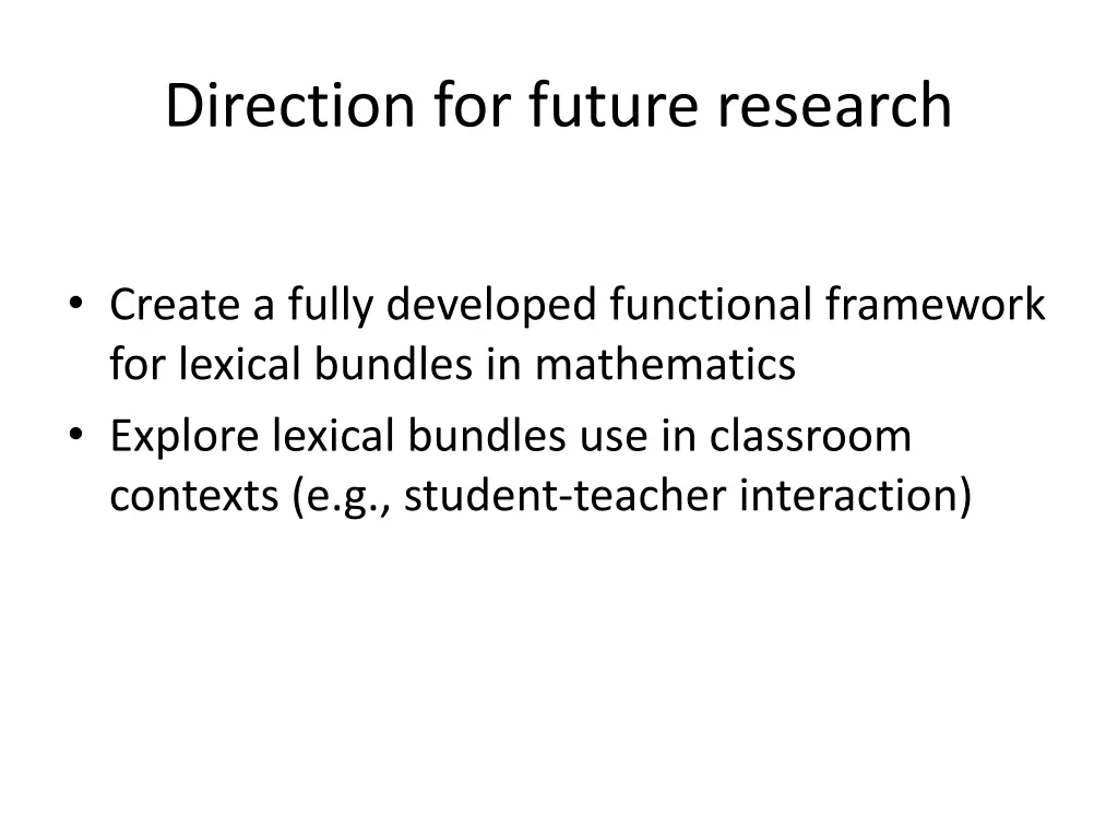 direction for future research