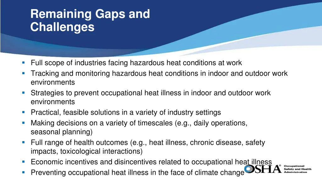 remaining gaps and challenges