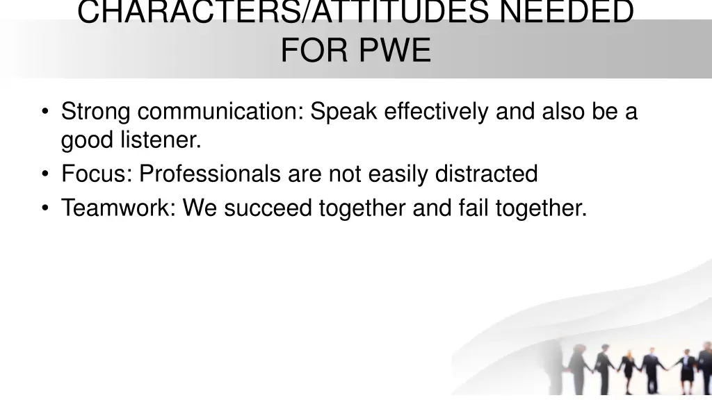 characters attitudes needed for pwe