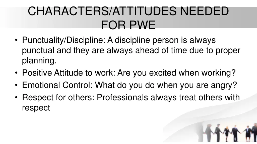 characters attitudes needed for pwe punctuality