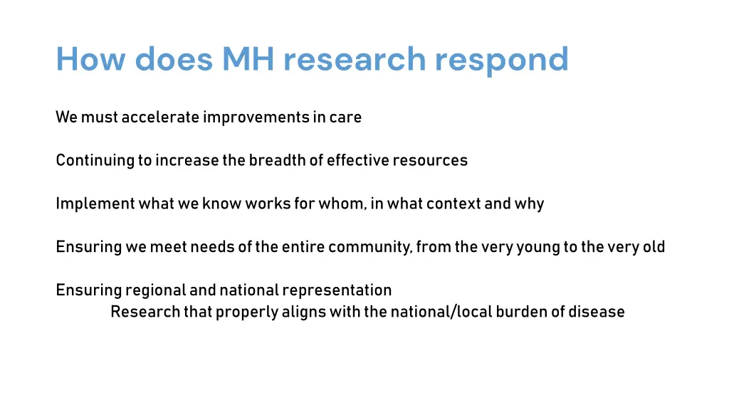how does mh research respond
