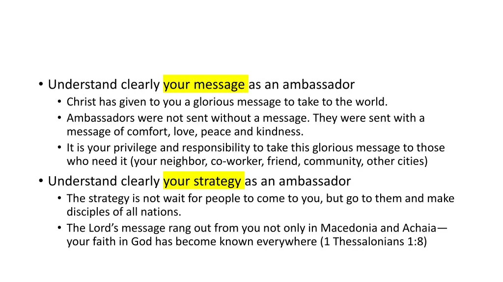 understand clearly your message as an ambassador