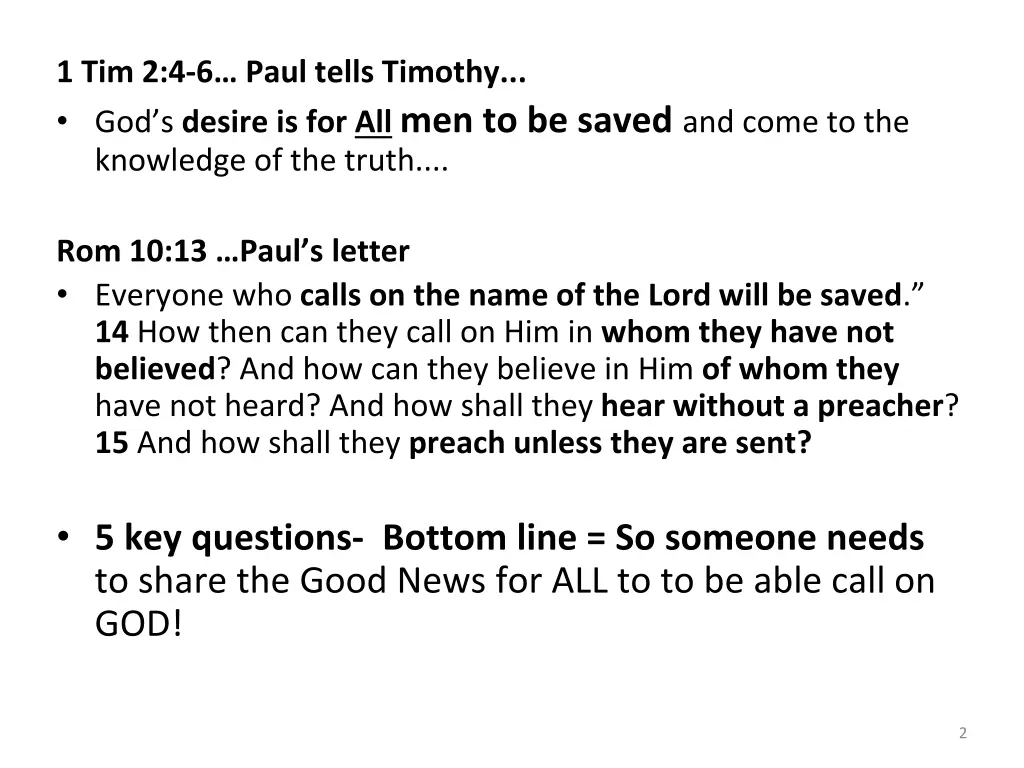 1 tim 2 4 6 paul tells timothy god s desire