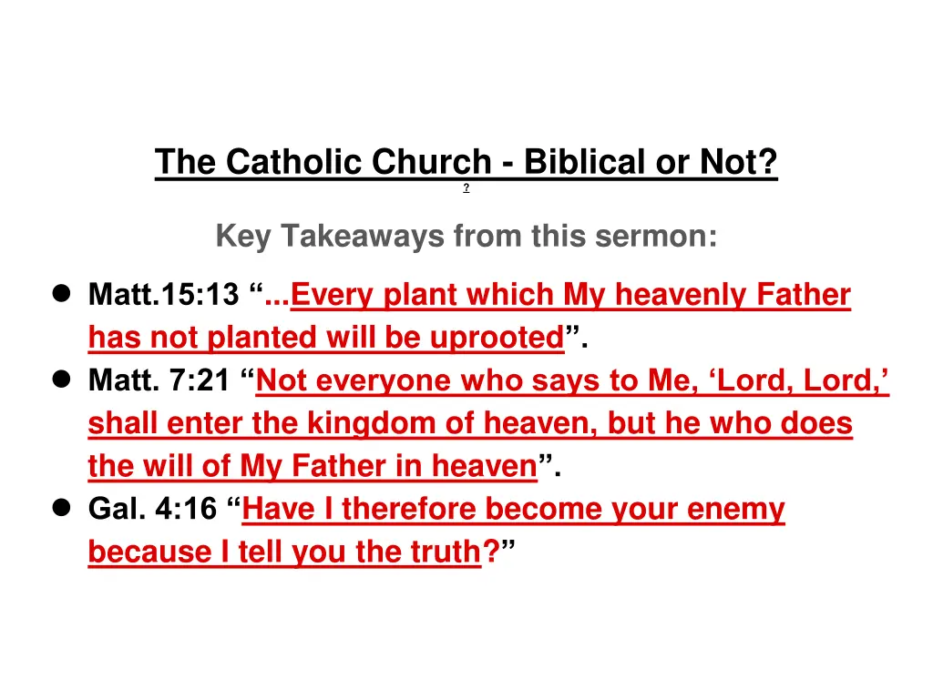 the catholic church biblical or not 11