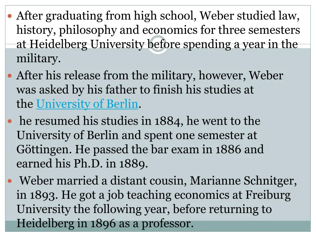 after graduating from high school weber studied
