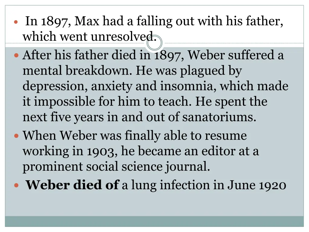 in 1897 max had a falling out with his father