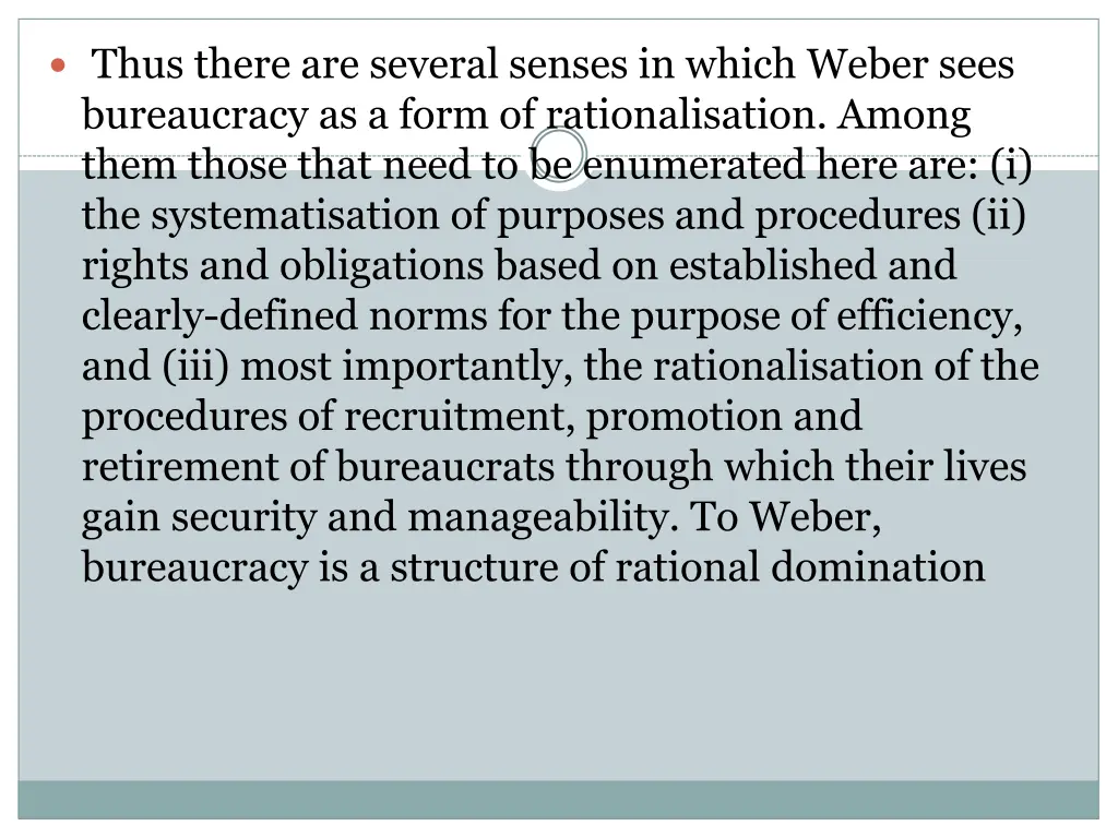 thus there are several senses in which weber sees 1
